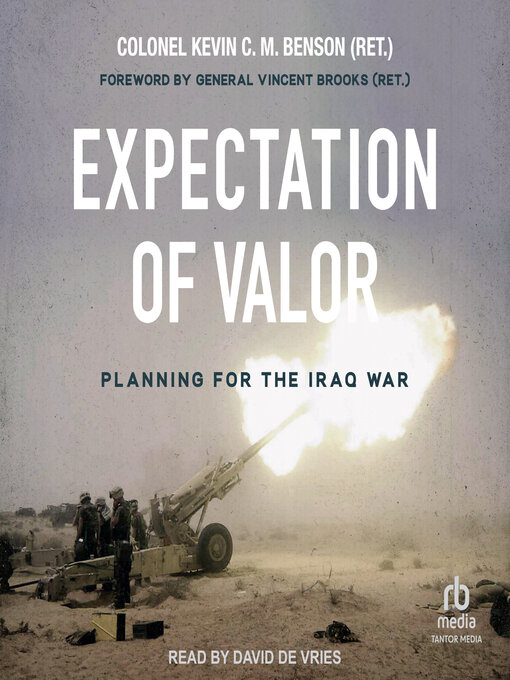 Title details for Expectation of Valor by Colonel Kevin C.M. Benson (Ret) - Available